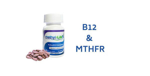 MTHFR: What is the Best Form of B12?